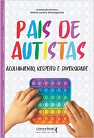 PAIS DE AUTISTAS ACOLHIMENTO RESPEITO E DIVERSIDADE (PRODUTO NOVO)