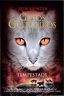 GATOS GUERREIROS - TEMPESTADE (PRODUTO NOVO)