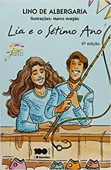 LIA E O SETIMO ANO (PRODUTO NOVO)