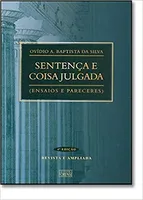 SENTENÇA E COISA JULGADA ENSAIOS E PARECERES (PRODUTO USADO - MUITO BOM)
