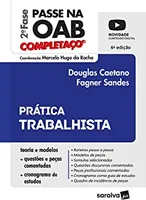 PRATICA TRABALHISTA - PASSE NA OAB 2º FASE COMPLETAÇO CONTEUDO DIGITAL (PRODUTO NOVO)