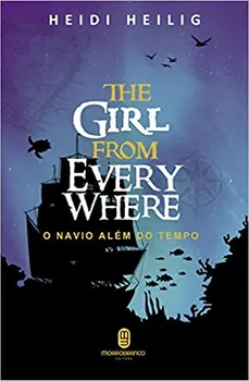 THE GIRL FROM EVERYWHERE: O MAPA DO TEMPO (PRODUTO USADO - MUITO BOM)