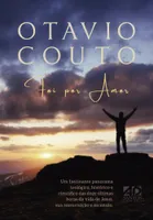 FOI POR AMOR - Otavio Couto