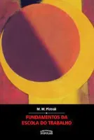FUNDAMENTOS DA ESCOLA DO TRABALHO (PRODUTO USADO - MUITO BOM)