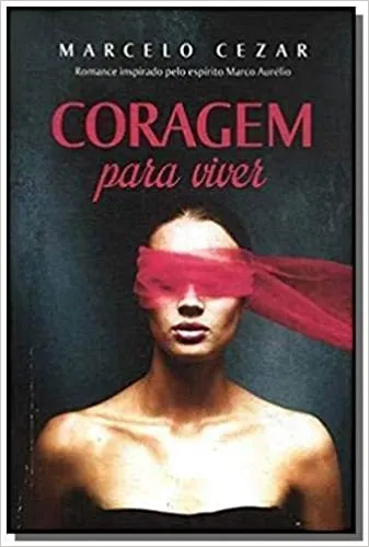 CORAGEM PARA VIVER DE BOLSO (PRODUTO USADO - MUITO BOM)