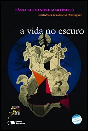 A VIDA NO ESCURO COLEÇAO JABUTI (PRODUTO NOVO)