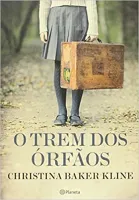 O TREM DOS ORFAOS (PRODUTO USADO - MUITO BOM)