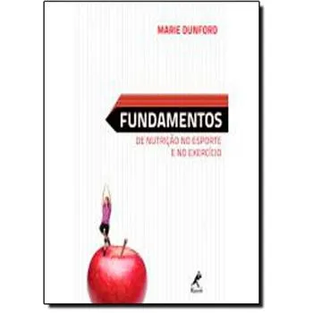 FUNDAMENTOS DE NUTRIÇAO NO ESPORTE E NO EXERCICIO (PRODUTO USADO - MUITO BOM)