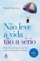 NAO LEVE A VIDA TAO A SERIO (PRODUTO USADO - MUITO BOM)