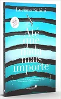 ATE QUE NADA MAIS IMPORTE (PRODUTO NOVO)