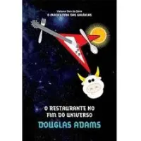 O RESTAURANTE NO FIM DO UNIVERSO VOL 2 SERIE O MOCHILEIRO DAS GALAXIAS (PRODUTO USADO - MUITO BOM)