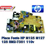 Placa fonte HP Laserjet M125 M127 RM2-7381 110v