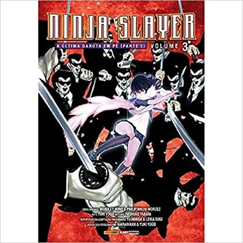 MANGA NINJA SLAYER VOL 3 A ULTIMA GAROTA EM PE PARTE 2 (PRODUTO USADO - MUITO BOM)