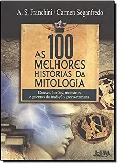 AS MELHORES HISTORIAS DA MITOLOGIA VOLUME 1 (PRODUTO USADO - MUITO BOM)