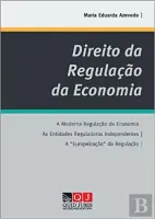 DIREITO DA REGULAÇAO DA ECONOMIA A MODERNA REGULAÇAO DA ECONOMIA (PRODUTO USADO - MUITO BOM)