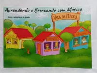 Livro Aprendendo e Brincando com Música