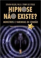 HIPNOSE NAO EXISTE?: MONSTROS E VARINHAS DE CONDAO (PRODUTO USADO - MUITO BOM)