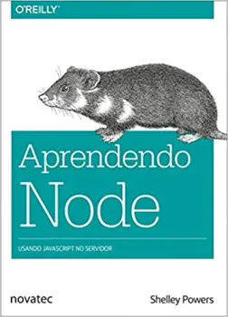 APRENDENDO NODE: USANDO JAVASCRIPT NO SERVIDOR (PRODUTO USADO - MUITO BOM)