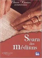 SEARA DOS MEDIUNS (PRODUTO USADO - MUITO BOM)