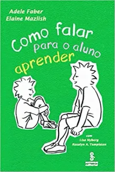 COMO FALAR PARA O ALUNO APRENDER (PRODUTO NOVO)