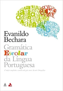 GRAMATICA ESCOLAR DA LINGUA PORTUGUESA (PRODUTO USADO - MUITO BOM)