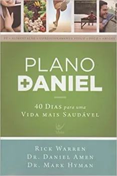PLANO DANIEL 40 DIAS PARA UMA VIDA MAIS SAUDAVEL (PRODUTO USADO - MUITO BOM)