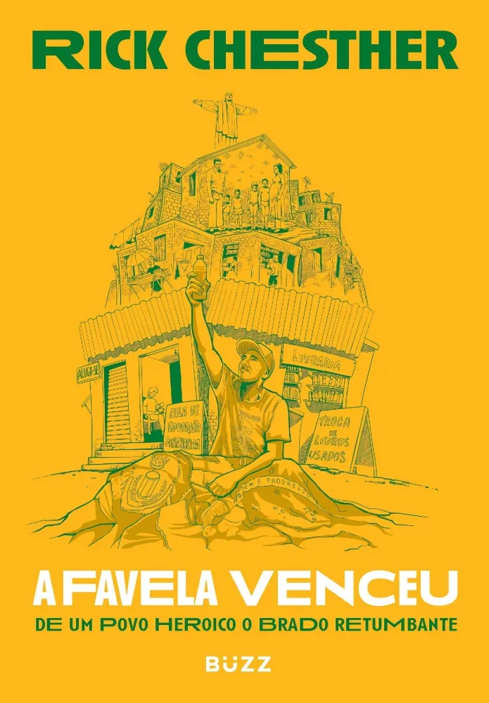 A FAVELA VENCEU:  DE UM POVO HEROICO O BRADO RETUMBANTE (PRODUTO USADO - MUITO BOM)