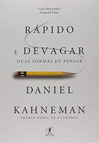 RAPIDO E DEVAGAR: DUAS FORMAS DE PENSAR (PRODUTO USADO - COMO NOVO)