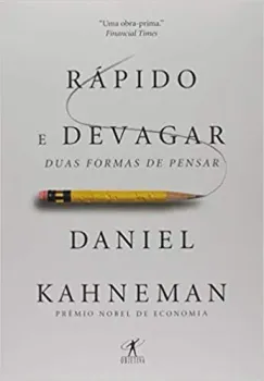 RAPIDO E DEVAGAR: DUAS FORMAS DE PENSAR (PRODUTO USADO - COMO NOVO)