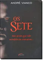 OS SETE TEM GENTE QUE NAO ACREDITA EM VAMPIROS (PRODUTO USADO - MUITO BOM)