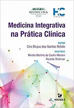 MEDICINA INTEGRATIVA NA PRATICA CLINICA (PRODUTO NOVO)