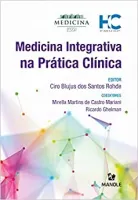 MEDICINA INTEGRATIVA NA PRATICA CLINICA (PRODUTO NOVO)