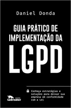 GUIA PRATICO DE IMPLEMENTAÇAO DA LGPD (PRODUTO NOVO)