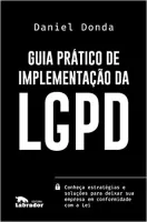 GUIA PRATICO DE IMPLEMENTAÇAO DA LGPD (PRODUTO NOVO)