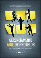 GERENCIAMENTO AGIL DE PROJETOS: APLICAÇAO EM PRODUTOS INOVADOS (PRODUTO USADO - MUITO BOM)