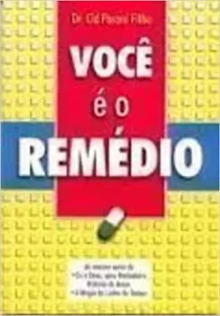 VOCE E O REMEDIO (PRODUTO USADO - MUITO BOM)