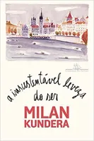 A INSUSTENTAVEL LEVEZA DO SER (PRODUTO USADO - COMO NOVO)