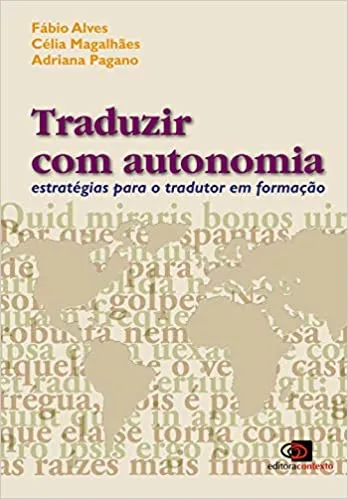 TRADUZIR COM AUTONOMIA ESTRATEGIA PARA O TRADUTOR EM FORMAÇAO (PRODUTO USADO - MUITO BOM)