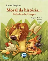 MORAL DA HISTORIA... FABULAS DE ESOPO (PRODUTO USADO - MUITO BOM)