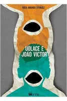 UOLACE E JOAO VICTOR (PRODUTO USADO - COMO NOVO)
