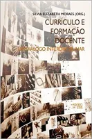 CURRICULO E FORMAÇAO DOCENTE: UM DIALOGO INTERDISCIPLINAR (PRODUTO USADO - MUITO BOM)