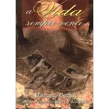 A VIDA SEMPRE VENCE (PRODUTO USADO - BOM)