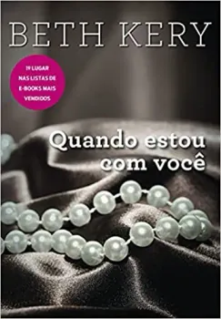 QUANDO ESTOU COM VOCE (PRODUTO USADO - BOM)