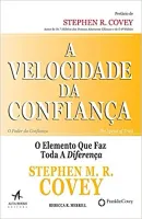A VELOCIDADE DA CONFIANÇA: O ELEMENTO QUE FAZ TODA A DIFERENÇA (PRODUTO USADO - COMO NOVO)