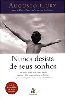 NUNCA DESISTA DE SEUS SONHOS (PRODUTO NOVO)