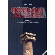 PROGRAMA DE LATIM VOL 1 INTRODUÇAO A LIGUA LATINA (PRODUTO USADO - MUITO BOM)