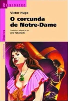 O CORCUNDA DE NOTRE DAME SERIE REENCONTRO (PRODUTO USADO - MUITO BOM)