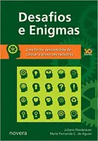 DESAFIOS E ENIGMAS: UMA FORMA DESCONTRAIDA DE COLOCAR A PROVA SEU RACIOCINIO (PRODUTO USADO - MUITO BOM)
