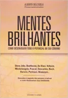 MENTES BRILHANTES - COMO DESENVOLVER TODO O POTENCIAL DO SEU CEREBRO (PRODUTO USADO - MUITO BOM)