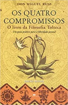 OS QUATRO COMPROMISSOS (EDIÇAO COMEMORATIVA) (PRODUTO USADO - COMO NOVO)